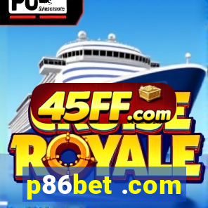 p86bet .com
